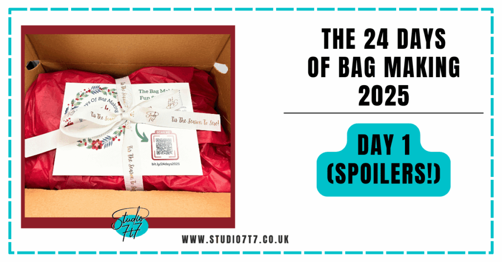 Day 1 reveal of the 24 days of bag making 2025